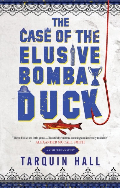 The Case of the Elusive Bombay Duck by Tarquin Hall - Paperback book