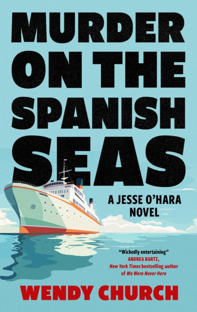 Murder on the Spanish Seas by Wendy Church - Paperback