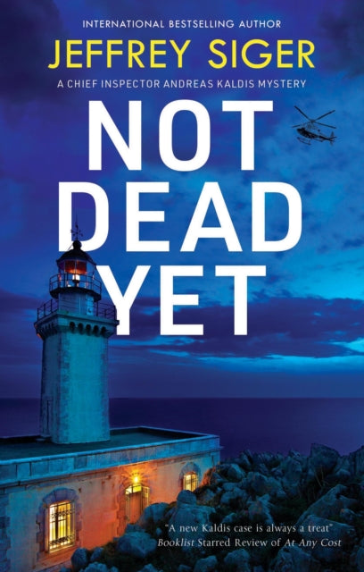 Not Dead Yet by Jeffrey Siger - Paperback book