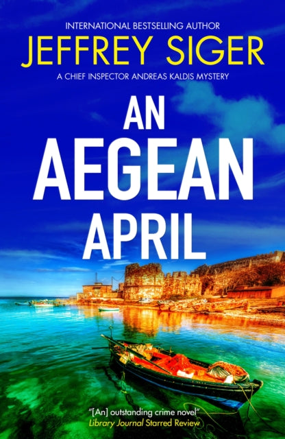 An Aegean April by Jeffrey Siger - Paperback book