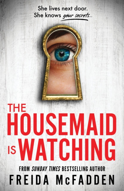 The Housemaid is Watching by Freida McFadden - Paperback book