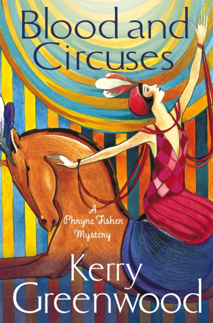 Blood and Circuses by Kerry Greenwood - Paperback