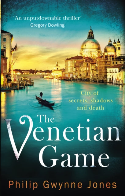 The Venetian Game by Philip Gwynne Jones - Paperback