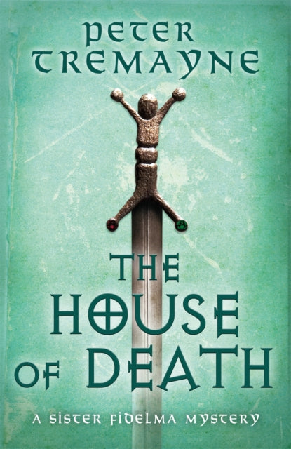 The House of Death by Peter Tremayne - Paperback book