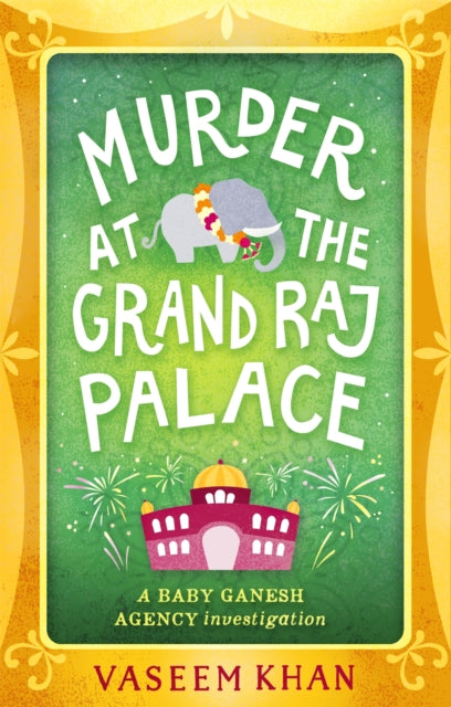 Murder at the Grand Raj Palace by Vaseem Khan - Paperback book