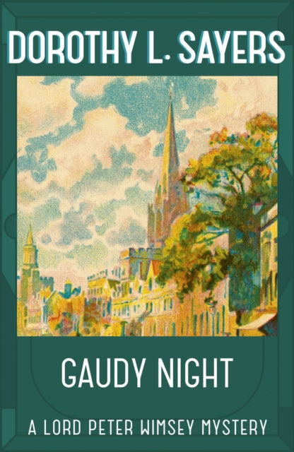 Gaudy Night by Dorothy L Sayers - Paperback book
