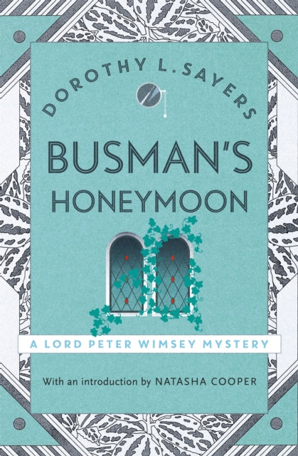 Busman's Honeymoon by Dorothy L Sayers - Paperback book