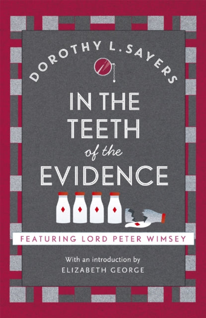In the Teeth of the Evidence by Dorothy L Sayers - Paperback book