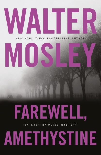 Farewell, Amethystine by Walter Mosley - Paperback