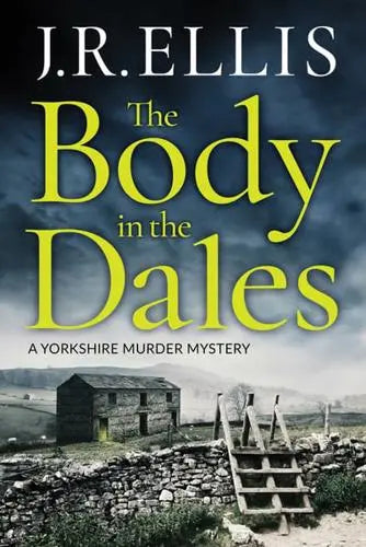 The Body in the Dales by J R Ellis - Paperback book