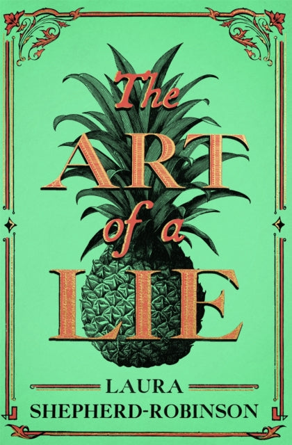 The Art of a Lie by Laura Shepherd-Robinson - Hardcover