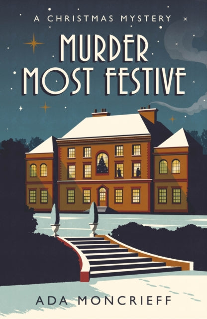 Murder Most Festive by Ada Moncrieff - Paperback book