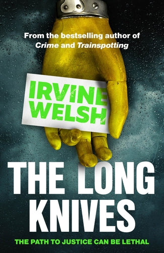 The Long Knives by Irvine Welsh - Paperback book