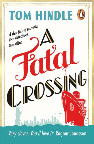 A Fatal Crossing by Tom Hindle - Paperback book