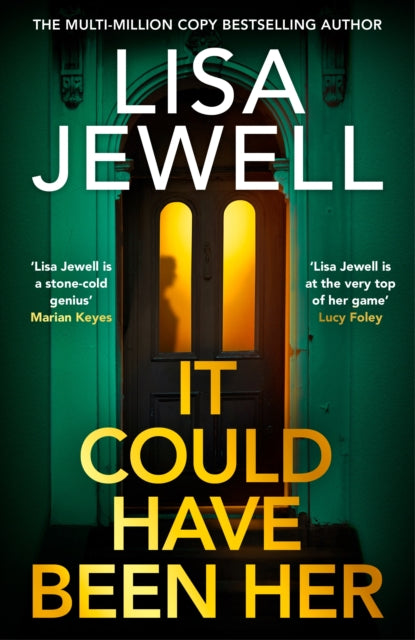 Book cover of 'It Could Have Been Her' by Lisa Jewell with a green door and yellow light.