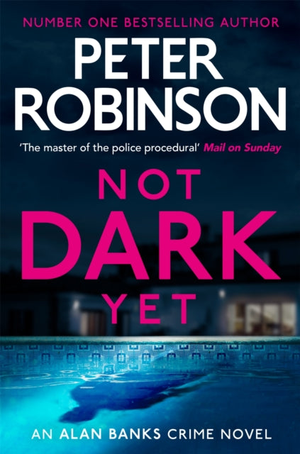 Not Dark Yet by Peter Robinson - Paperback