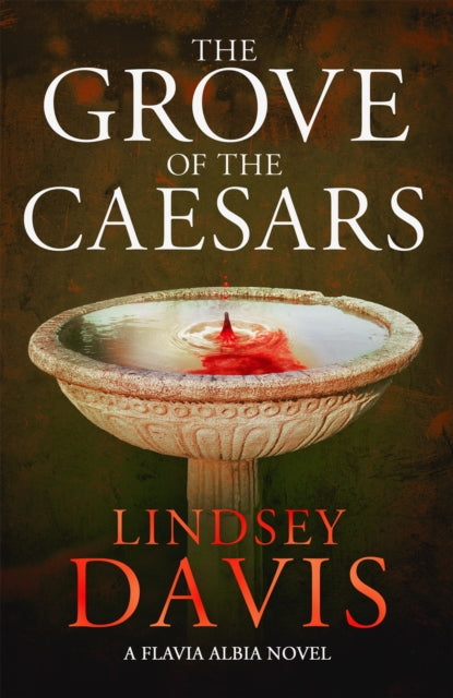 The Grove of the Caesars by Lindsey Davis - Paperback book