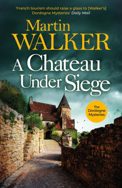 A Chateau Under Siege by Martin Walker - Paperback book