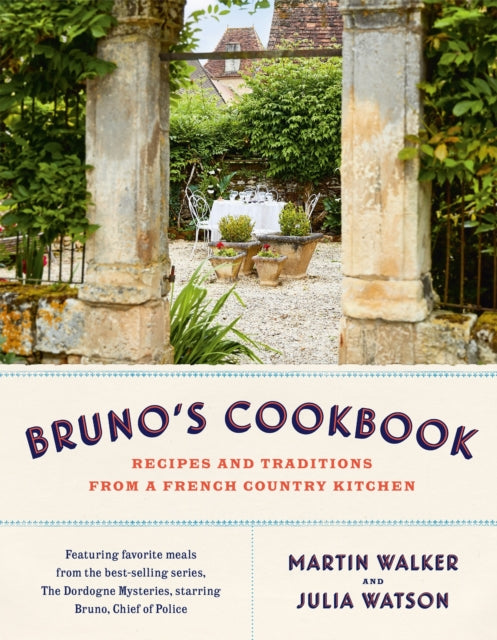 Bruno's Cookbook by Martin Walker - Hardcover book