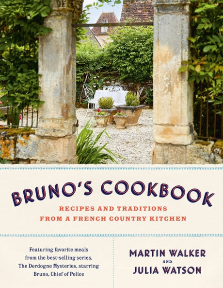 Bruno's Cookbook by Martin Walker - Hardcover book
