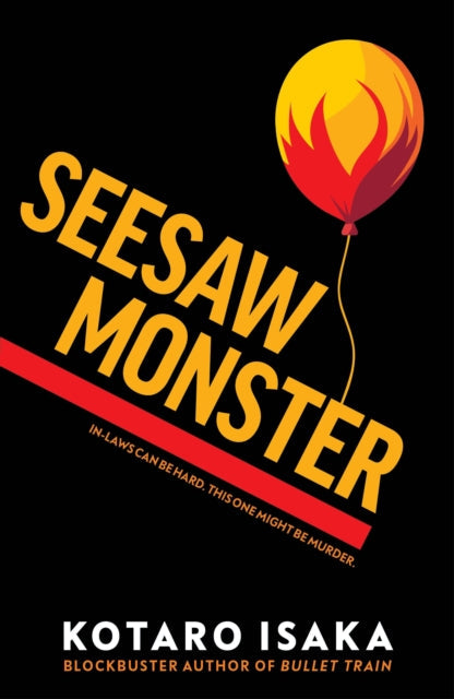 Seesaw Monster by Kotaro Isaka - Paperback book
