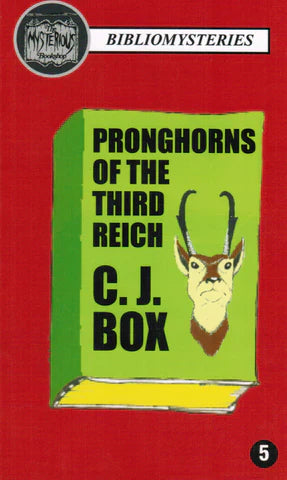 Pronghorns of the Third Reich by C. J. Box - Paperback