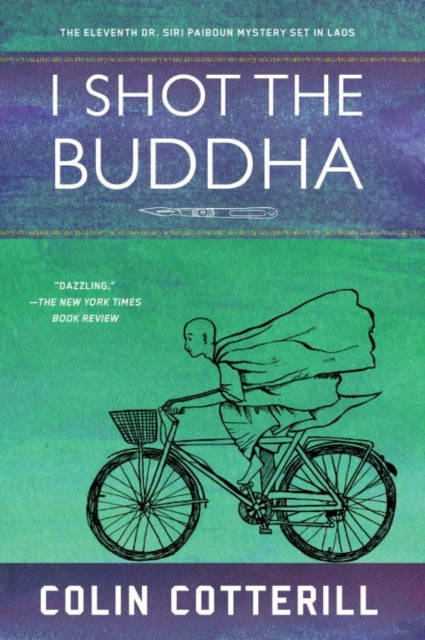 I Shot the Buddha by Colin Cotterill - Paperback