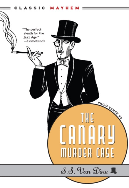 The Canary Murder Case by S S Van Dine - Paperback book