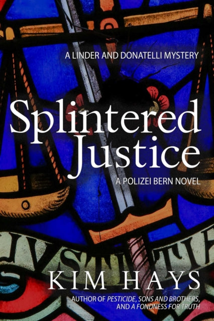 Splintered Justice by Kim Hays - Paperback