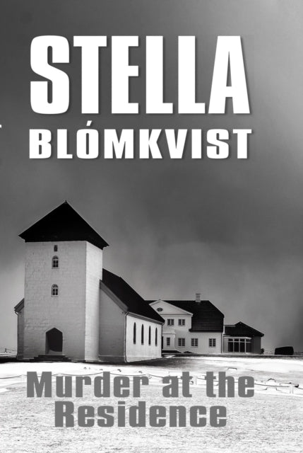 Murder at the Residence by Stella Blomkvist - Paperback book
