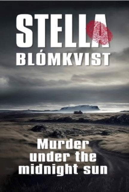 Murder Under the Midnight Sun by Stella Blomkvist - Paperback book