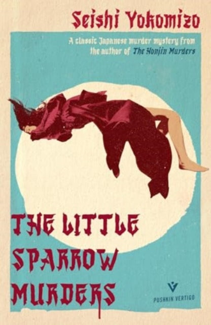 The Little Sparrow Murders by Seishi Yokomizo - Paperback book