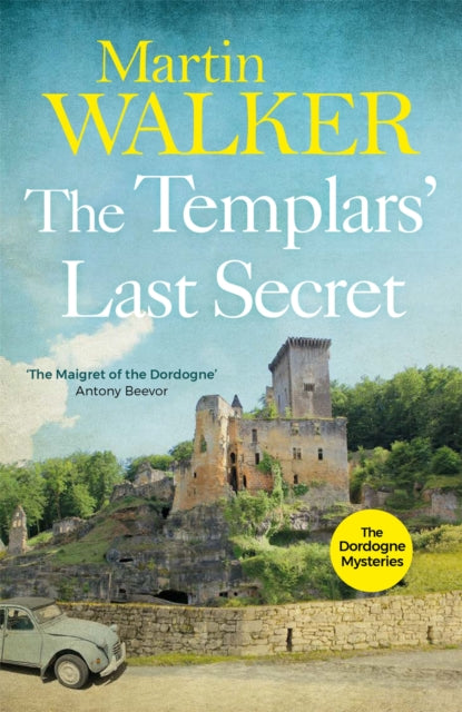 The Templars' Last Secret by Martin Walker - Paperback book