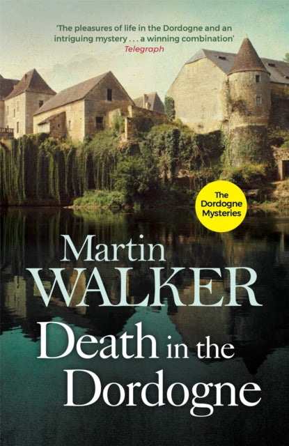 Death in the Dordogne by Martin Walker - Paperback book