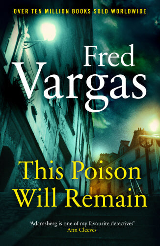 This Poison Will Remain by Fred Vargas - Paperback book