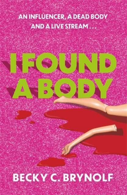 I Found a Body by Becky Brynolf - Paperback