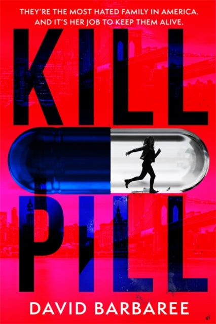 Kill Pill by David Barbaree - Paperback