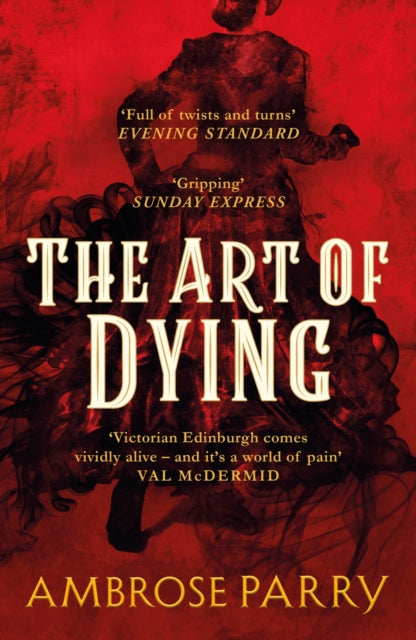 The Art of Dying by Ambrose Parry - Paperback book
