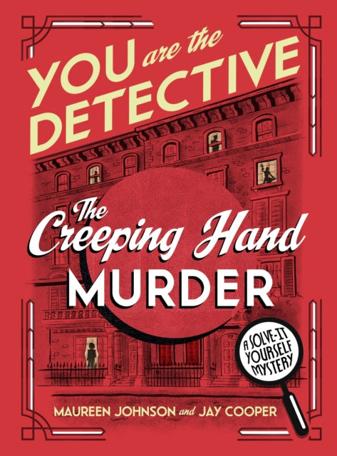 The Creeping Hand Murder (You Are The Detective) by Maureen Johnson - Hardcover book