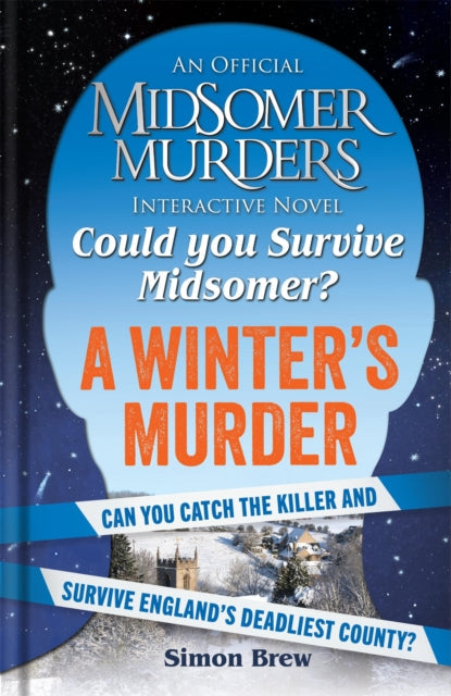 Could you Survive Midsomer? A Winter's Murder by Simon Brew - Hardcover book