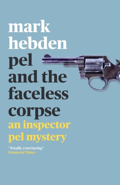 Pel and the Faceless Corpse by Mark Hebden - Paperback