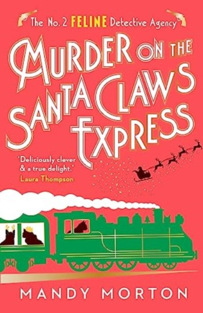 Murder on the Santa Claws Express by Mandy Morton - Hardcover
