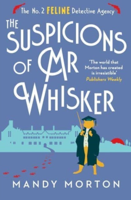 The Suspicions of Mr Whisker by Mandy Morton - Paperback