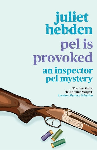 Pel is Provoked by Juliet Hebden -  book
