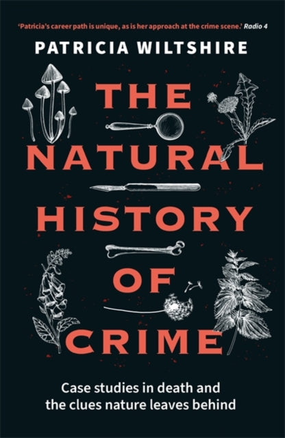 The Natural History of Crime by Patricia Wiltshire - Paperback