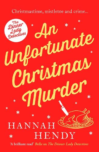 An Unfortunate Christmas Murder by Hannah Hendy - Paperback book