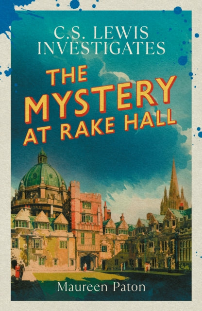 Book cover of 'The Mystery at Rake Hall' by Maureen Paton with a castle illustration and C.S. Lewis Investigates text.