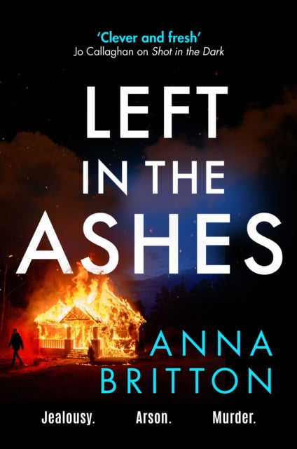 Left in the Ashes by Anna Britton - Paperback book