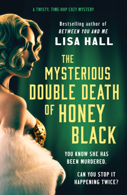 The Mysterious Double Death of Honey Black by Lisa Hall - Paperback