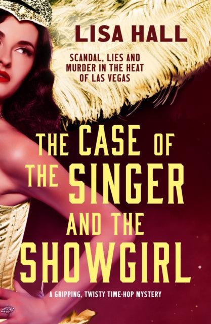 The Case of the Singer and the Showgirl by Lisa Hall - Paperback